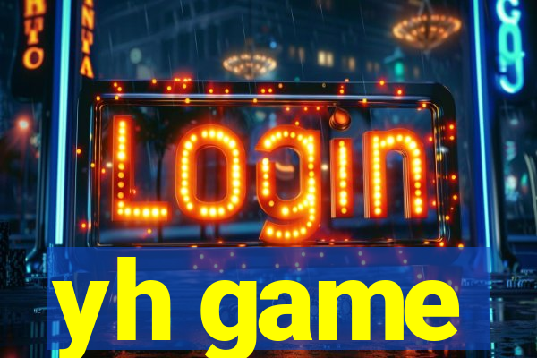 yh game